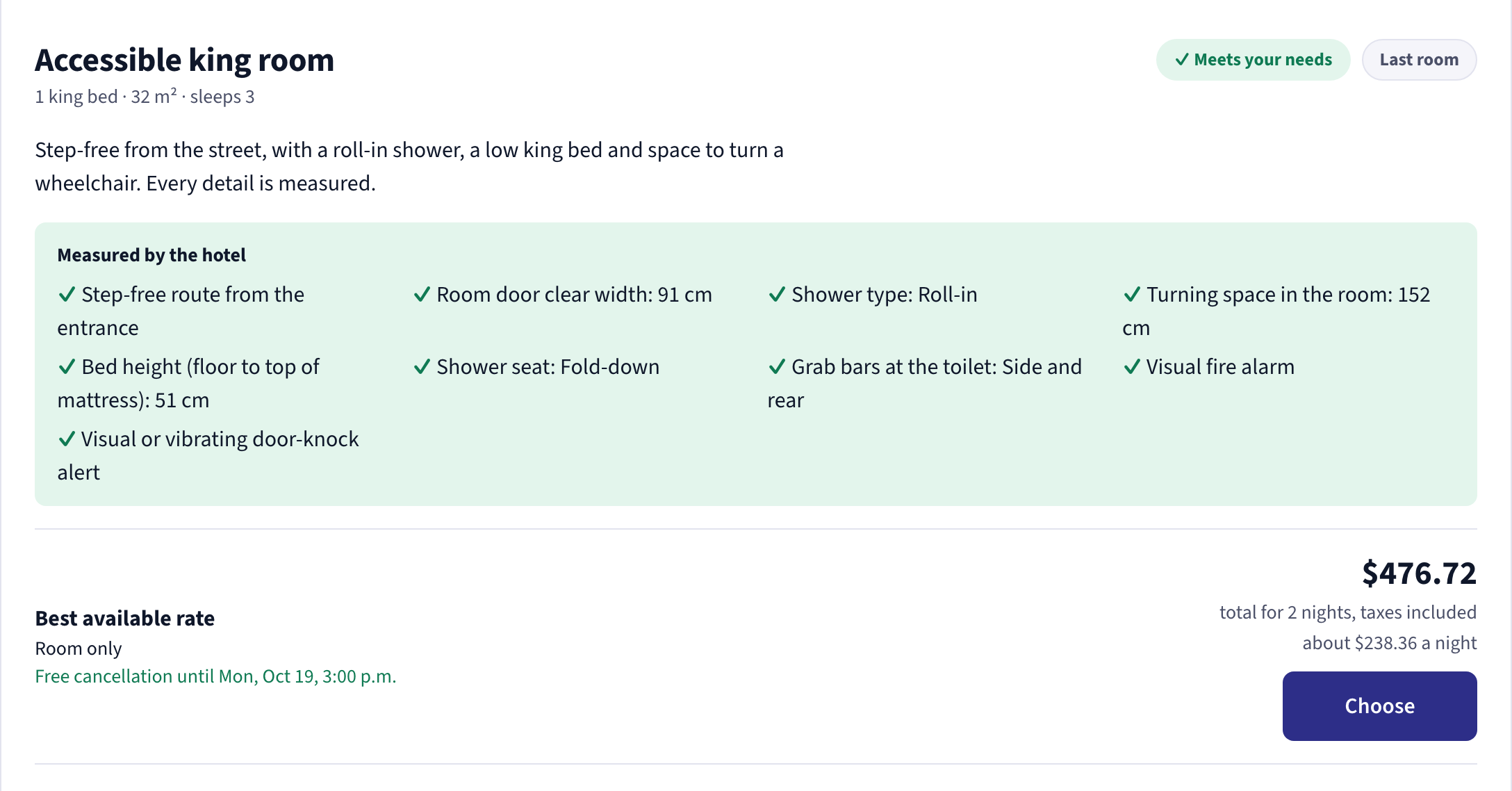 The guest booking page for the Accessible king room, marked Meets your needs. Measured by the hotel: step-free route, door 91 cm, roll-in shower with fold-down seat, bed height 51 cm, turning space 152 cm. Below it, the price for 2 nights with taxes and the Choose button.